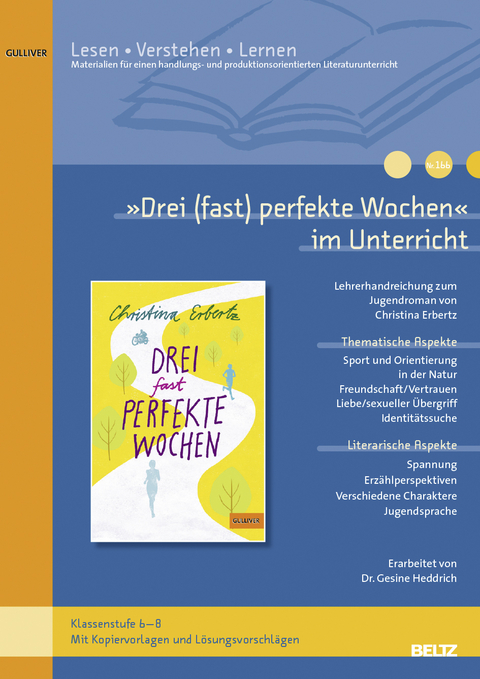 &raquo;Drei (fast) perfekte Wochen&laquo; im Unterricht - Gesine Heddrich