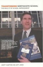 Transforming Northicote School -  Geoff Hampton,  Jeff Jones