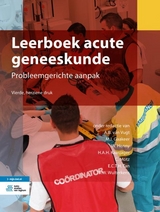 Leerboek Acute Geneeskunde - Van Vugt, A B; Gaakeer, M I; Henny, W; Kaasjager, H a H; Motz, C