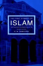 First Dynasty of Islam -  G. R Hawting