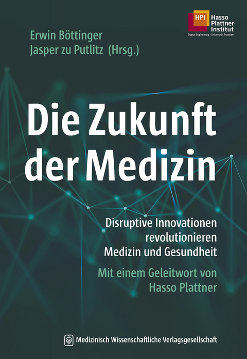 Die Zukunft der Medizin - 