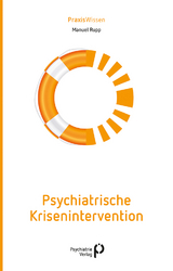 Psychiatrische Krisenintervention - Manuel Rupp