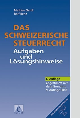 Das schweizerische Steuerrecht