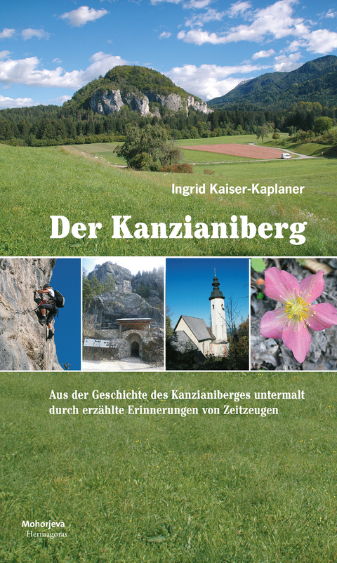 Der Kanzianiberg - Ingrid Kaiser-Kaplaner