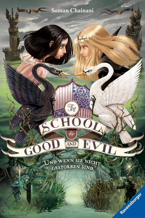 The School for Good and Evil, Band 3 - Und wenn sie nicht gestorben sind - Soman Chainani