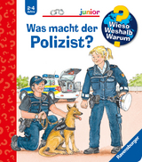 Wieso? Weshalb? Warum? junior, Band 65 - Was macht der Polizist? - Andrea Erne