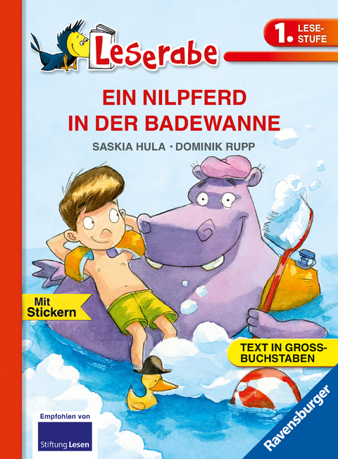Leserabe 1. Lesestufe - EIN NILPFERD IN DER BADEWANNE - Saskia Hula