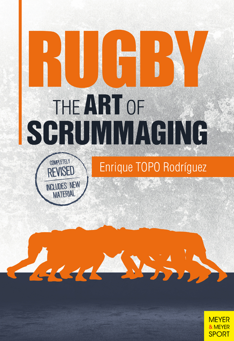 Rugby: The Art of Scrummaging - Enrique Topo Rodriguez