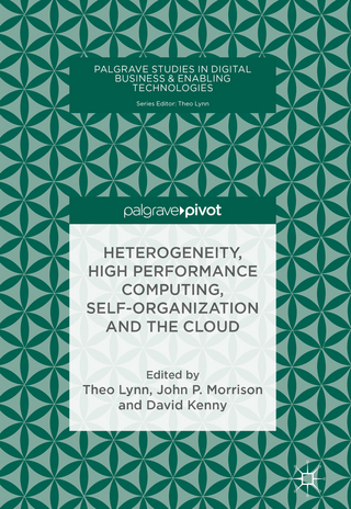 Heterogeneity, High Performance Computing, Self-Organization and the Cloud