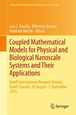 Coupled Mathematical Models for Physical and Biological Nanoscale Systems and Their Applications