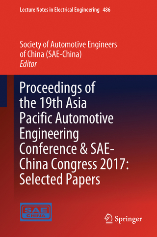Proceedings of the 19th Asia Pacific Automotive Engineering Conference & SAE-China Congress 2017: Selected Papers