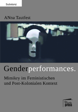 Genderperformances - Anna Tautfest