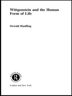 Wittgenstein and the Human Form of Life