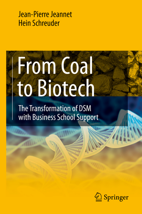 From Coal to Biotech - Jean-Pierre Jeannet, Hein Schreuder