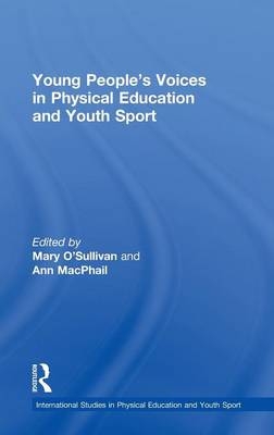 Young People's Voices in Physical Education and Youth Sport - 