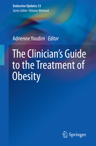 The Clinician’s Guide to the Treatment of Obesity