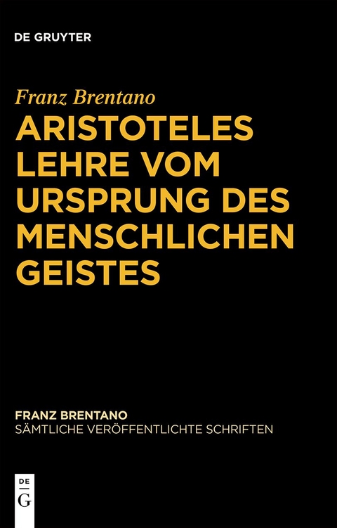 Aristoteles und seine Weltanschauung - Franz Brentano