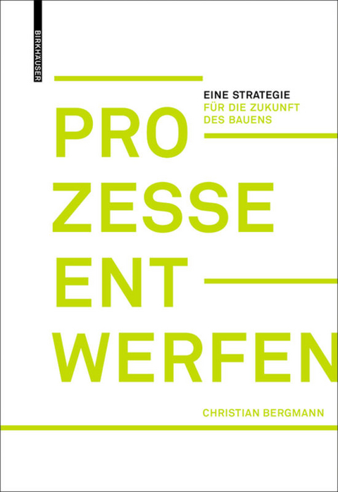 Prozesse entwerfen - Christian Bergmann