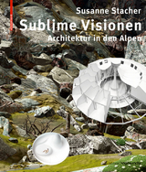 Sublime Visionen - Susanne Stacher