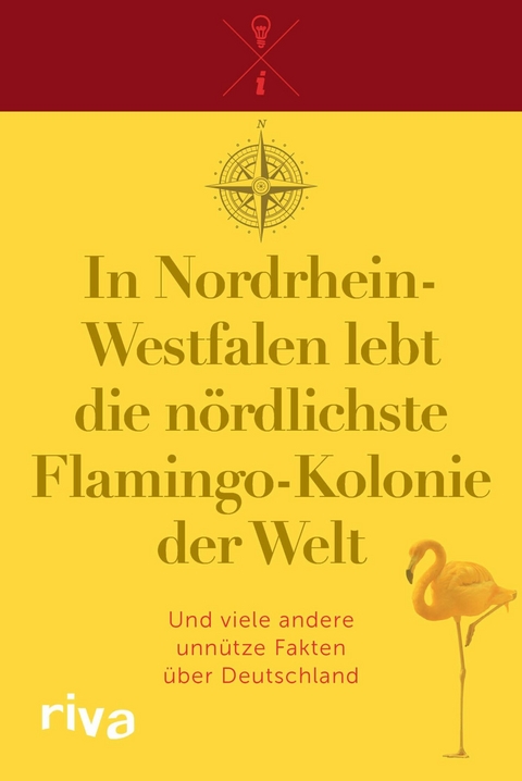 In Nordrhein-Westfalen lebt die n&ouml;rdlichste Flamingo-Kolonie der Welt -  riva Verlag