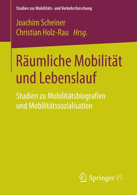 R&auml;umliche Mobilit&auml;t und Lebenslauf - 