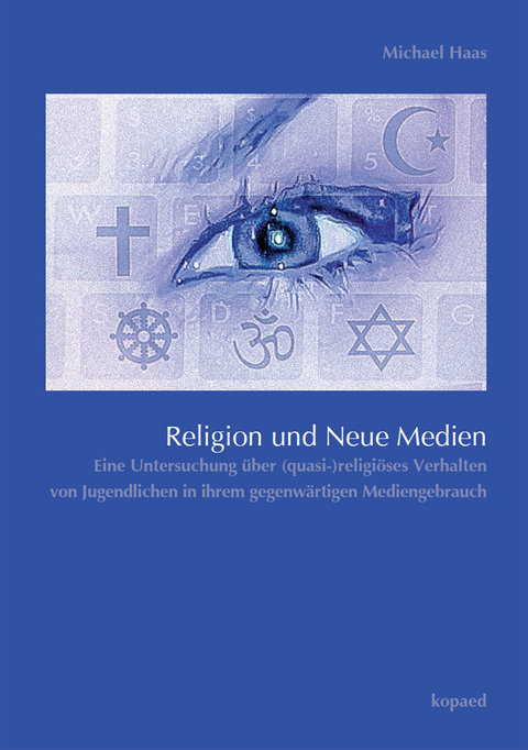 Religion und Neue Medien -  Michael Haas