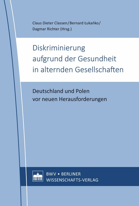 Diskriminierung aufgrund der Gesundheit in alternden Gesellschaften - 