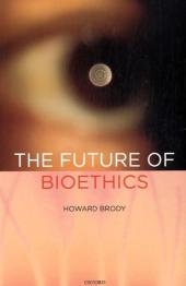 Future of Bioethics