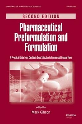 Pharmaceutical Preformulation and Formulation - 