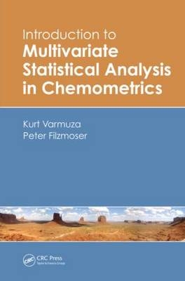 Introduction to Multivariate Statistical Analysis in Chemometrics -  Peter Filzmoser,  Kurt Varmuza