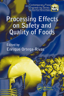 Processing Effects on Safety and Quality of Foods - 