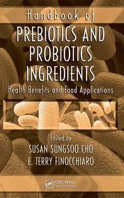 Handbook of Prebiotics and Probiotics Ingredients