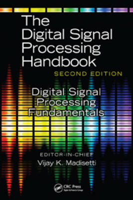 Digital Signal Processing Fundamentals -  vijay madisetti