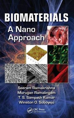 Biomaterials -  T .S. Sampath Kumar,  Seeram Ramakrishna,  Murugan Ramalingam,  Winston O. Soboyejo