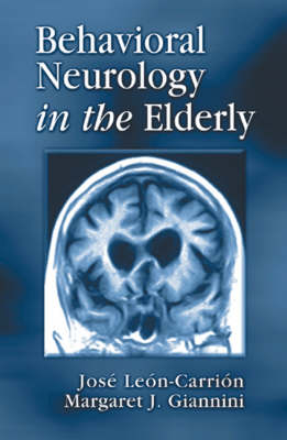 Behavioral Neurology in the Elderly - 