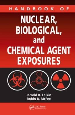 Handbook of Nuclear, Biological, and Chemical Agent Exposures - 