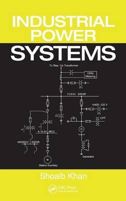Industrial Power Systems -  Ghariani Ahmed,  Sheeba Khan,  Shoaib Khan