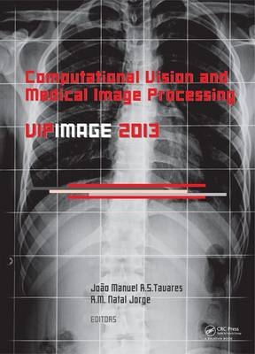 Computational Vision and Medical Image Processing IV - 