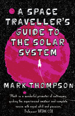 Space Traveller's Guide To The Solar System