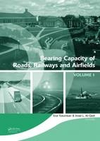 Bearing Capacity of Roads, Railways and Airfields, Two Volume Set - 