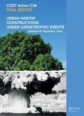 Urban Habitat Constructions Under Catastrophic Events