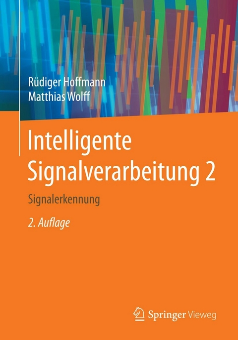 Intelligente Signalverarbeitung 2 - Rüdiger Hoffmann, Matthias Wolff