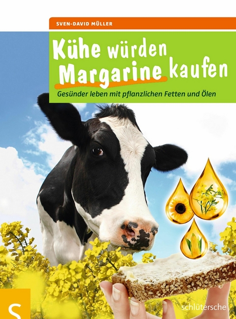 K&uuml;he w&uuml;rden Margarine kaufen - Sven-David M&uuml;ller