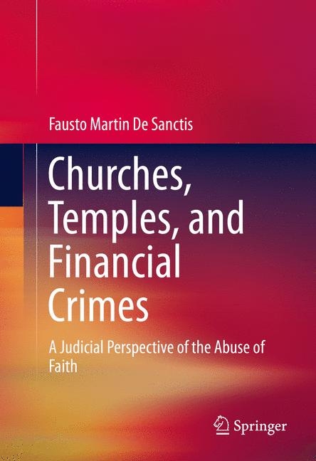 Churches, Temples, and Financial Crimes - Fausto Martin De Sanctis