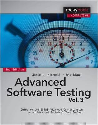 Advanced Software Testing - Vol. 3, 2nd Edition -  Rex Black,  Jamie L Mitchell