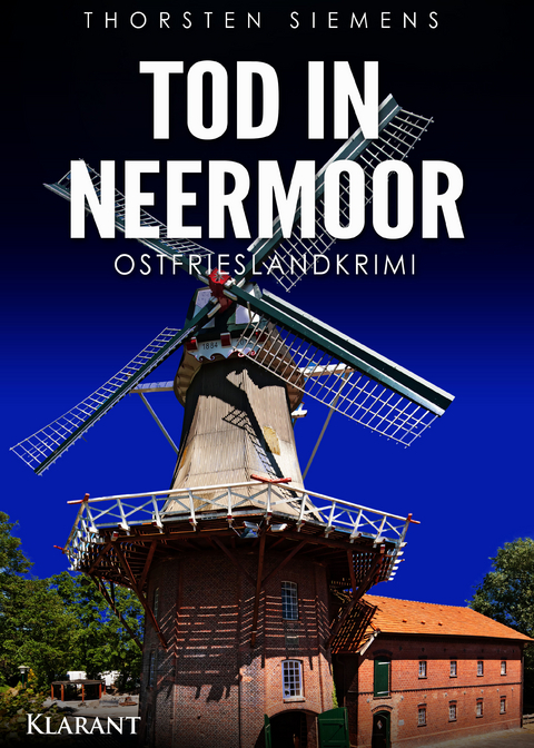 Tod in Neermoor. Ostfrieslandkrimi - Thorsten Siemens