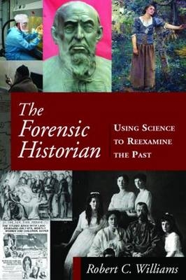 Forensic Historian -  Robert C Williams