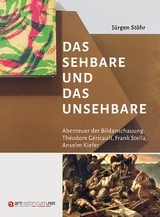 Das Sehbare und das Unsehbare - J&uuml;rgen St&ouml;hr