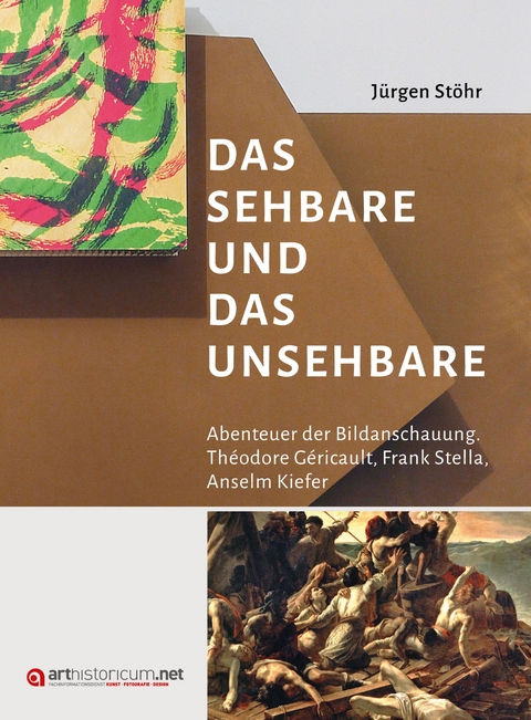 Das Sehbare und das Unsehbare - J&uuml;rgen St&ouml;hr