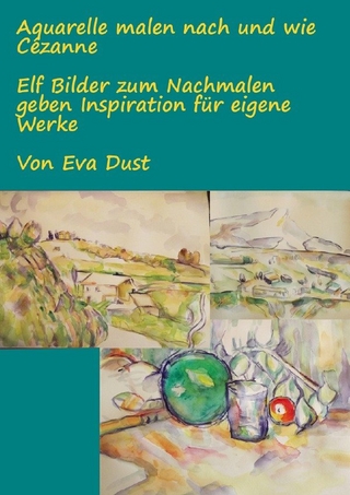 Aquarelle malen nach und wie Cézanne